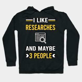 3 People Research Researcher Hoodie